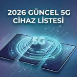 5g cihaz listesi