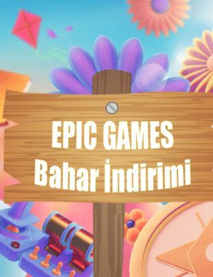 Epic Games Bahar İndirimi