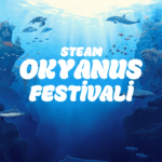 STEAM Okyanus Festivali