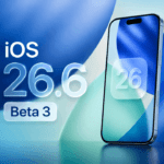 ios 26.6 beta 3