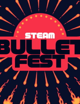 steam bullet fest