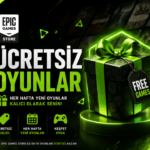 Epic Games Ücretsiz